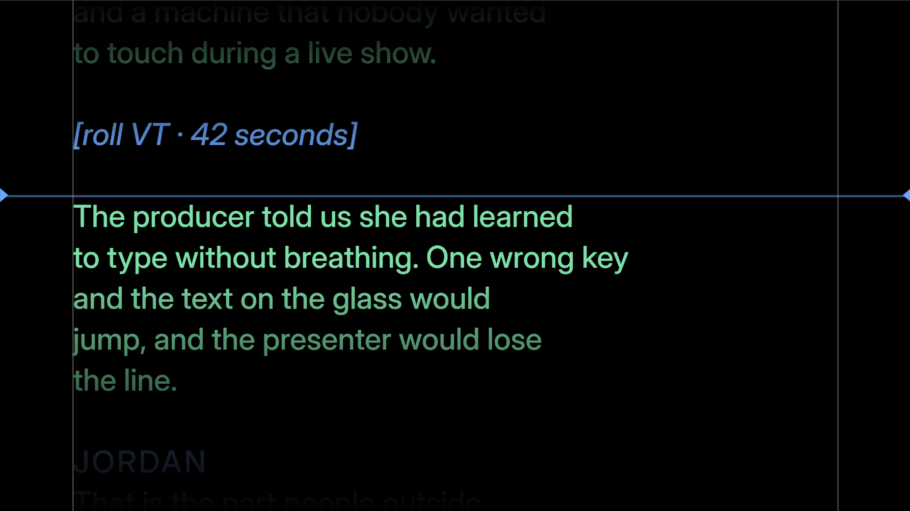 The presenter's screen: the reading line, the current sentence bright, what is coming dimmed